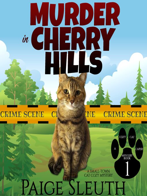 Title details for Murder in Cherry Hills by Paige Sleuth - Available